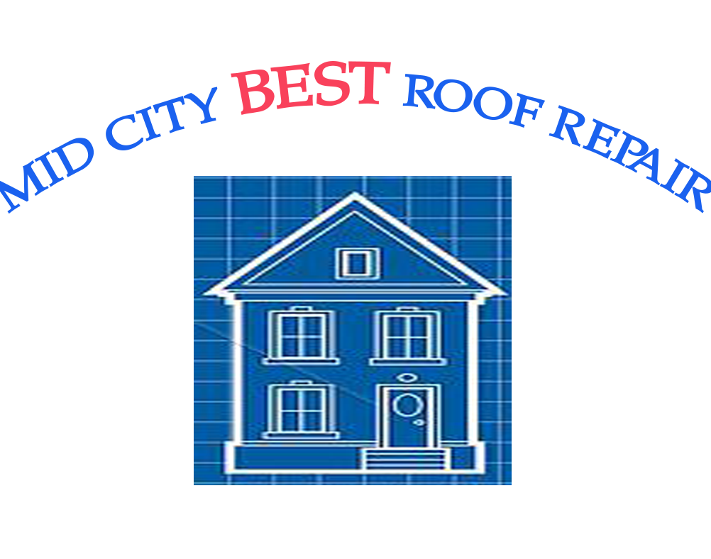 Mid City Best Roof Repair